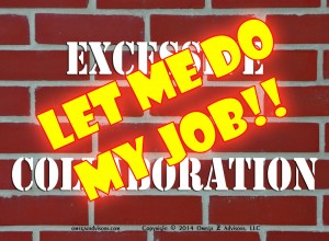 Excessive Collaboration - Let Me Do My Job